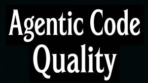 Agentic Code Quality - by Addy Osmani