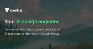 Kombai - Your AI design engineer
