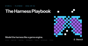 The Harness Playbook — Stencil